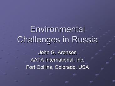 Environmental Challenges in Russia