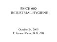 PMCH 600  INDUSTRIAL HYGIENE PowerPoint PPT Presentation