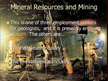 Mineral Resources and Mining