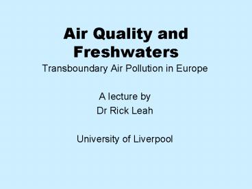 Air Quality and Freshwaters