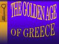 THE GOLDEN AGE PowerPoint PPT Presentation