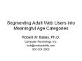 Segmenting Adult Web Users into Meaningful Age Categories PowerPoint PPT Presentation