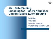 XML Data Binding: Encoding for High-Performance Content-Based Event Routing