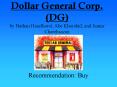 Dollar General Corp' DG by Nathan Haselhorst, Abe Khorshid, and James Charehsazan