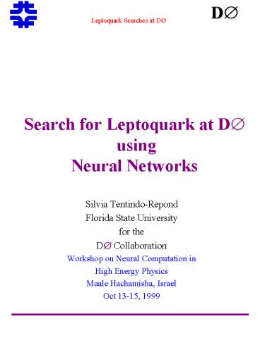 Search for Leptoquark at D