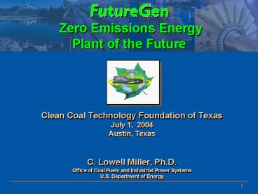 FutureGen Zero Emissions Energy Plant of the Future