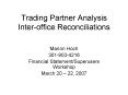 Trading Partner Analysis Interoffice Reconciliations PowerPoint PPT Presentation