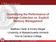 Quantifying the Performance of Garbage Collection vs. Explicit Memory Management PowerPoint PPT Presentation