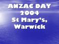 ANZAC DAY 2004 St Marys, Warwick PowerPoint PPT Presentation