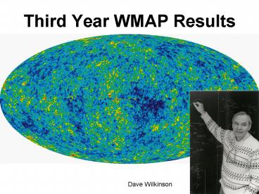 PPT – Third Year WMAP Results PowerPoint presentation | free to ...