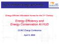 EnergyEfficient Affordable Homes for the 21st Century: Energy Efficiency and Energy Conservation At PowerPoint PPT Presentation