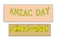 ANZAC DAY PowerPoint PPT Presentation