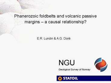 Phanerozoic foldbelts and volcanic passive margins a causal relationship