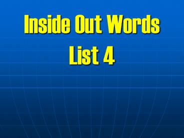 Inside Out Words List 4