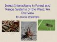 Insect Interactions in Forest and Range Systems of the West: An Overview PowerPoint PPT Presentation