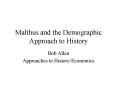 Malthus and the Demographic Approach to History PowerPoint PPT Presentation