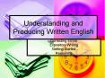 Understanding and Producing Written English PowerPoint PPT Presentation