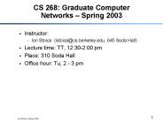 CS 268: Graduate Computer Networks 