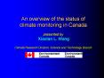 An%20overview%20of%20the%20status%20of%20climate%20monitoring%20in%20Canada%20presented%20by%20Xiaolan%20L.%20Wang%20Climate%20Research%20Division,%20Science%20and%20Technology%20Branch PowerPoint PPT Presentation