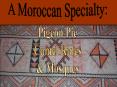 Moroccan Specialty: Pigeon Pie, Camel Rides, PowerPoint PPT Presentation