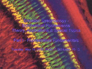 Emission Spectroscopy Biochemical Fluorescence Theory, Applications