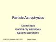Particle Astrophysics PowerPoint PPT Presentation