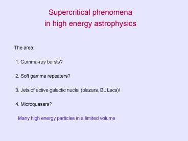 Supercritical phenomena