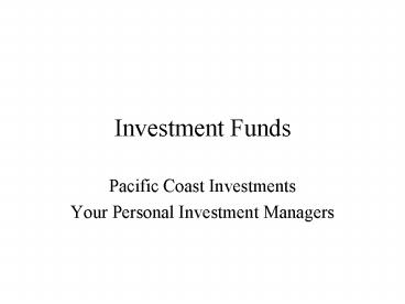 Investment Funds