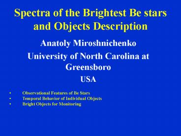 Spectra of the Brightest Be stars and Objects Description