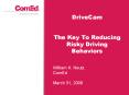 DriveCam The Key To Reducing Risky Driving Behaviors PowerPoint PPT Presentation