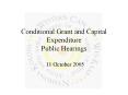 Conditional Grant and Capital Expenditure Public Hearings PowerPoint PPT Presentation