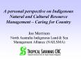 Joe Morrison North Australia Indigenous Land PowerPoint PPT Presentation