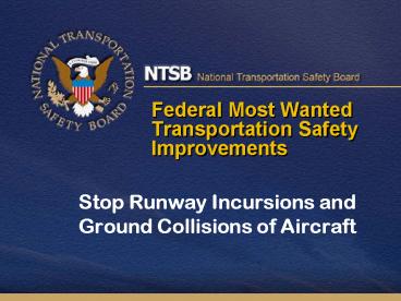 Federal Most Wanted Transportation Safety Improvements