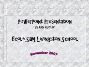 PowerPoint Presentation by Ann Auclair 