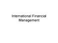 International Financial Management PowerPoint PPT Presentation