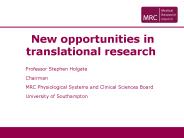 New opportunities in translational research