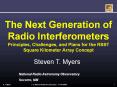 The%20Next%20Generation%20of%20Radio%20Interferometers%20Principles,%20Challenges,%20and%20Plans%20for%20the%20RSST%20Square%20Kilometer%20Array%20Concept PowerPoint PPT Presentation