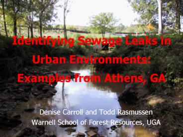 Identifying Sewage Leaks in Urban Environments: Examples from Athens, GA