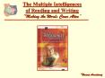 The Multiple Intelligences of Reading and Writing  PowerPoint PPT Presentation