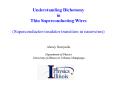 Understanding Dichotomy in Thin Superconducting Wires PowerPoint PPT Presentation