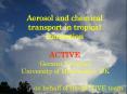 Aerosol and chemical transport in tropical convection  ACTIVE PowerPoint PPT Presentation