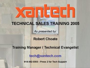 TECHNICAL SALES TRAINING 2005