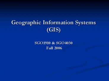 Geographic Information Systems GIS SGO1910