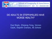 DO ADULTS IN STEPFAMILIES HAVE WORSE HEALTH
