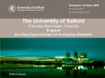 The University of Salford A Greater Manchester University England Exciting Opportunities for Hungari PowerPoint PPT Presentation