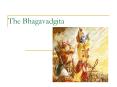 The Bhagavadgita PowerPoint PPT Presentation