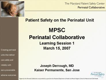 Patient Safety on the Perinatal Unit