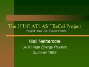 The UIUC ATLAS TileCal Project