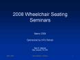 2008 Wheelchair Seating Seminars PowerPoint PPT Presentation