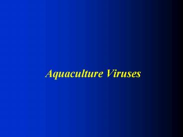 Aquaculture Viruses